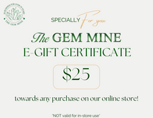 Load image into Gallery viewer, E-Gift Certificate for online store - The Gem Mine