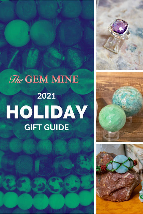 The Gem Mine 2021 Holiday Gift Guide